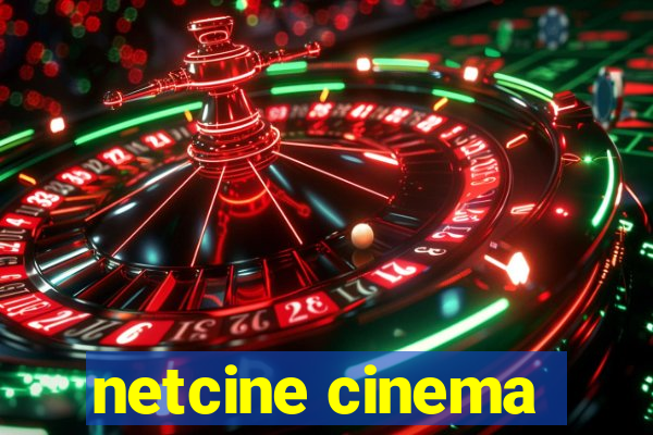 netcine cinema